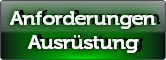 Anforderungen
Ausr�stung